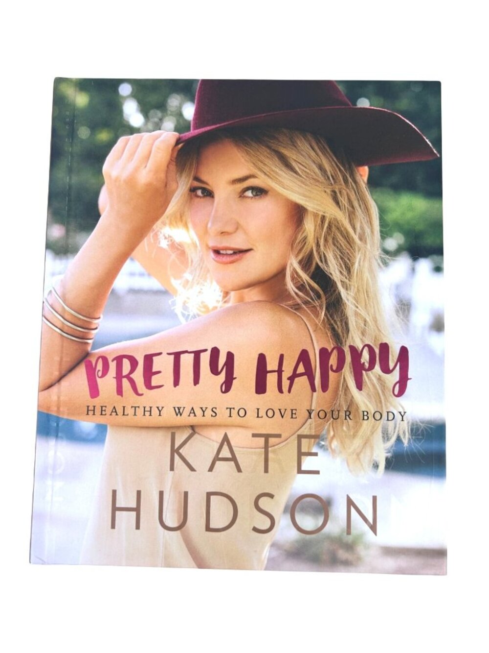 Kate Hudson Pretty Happy Healthy Ways To Love Your Body Guided Wellness Book